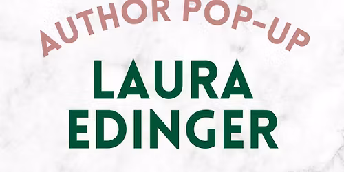 Laura Edinger Author Pop-Up