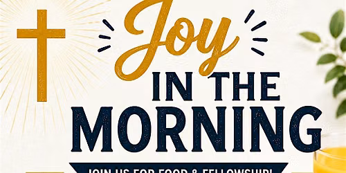 Joy In The Morning Free Community Breakfast