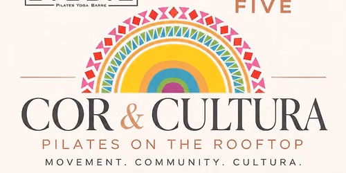 Cor & Cultura - Pilates on the Rooftop