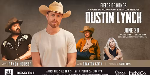 Fields of Honor: Featuring Dustin Lynch