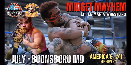 Boonsboro MD - Midget Mayhem \/ Little Mania Mini Wrestling! (All-Ages)
