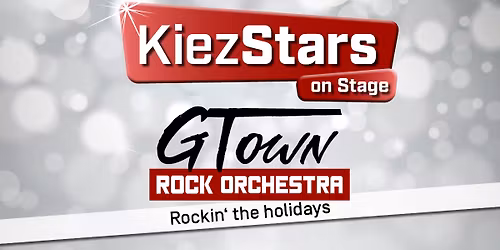 KiezStars on Stage: GTown Rock Orchestra