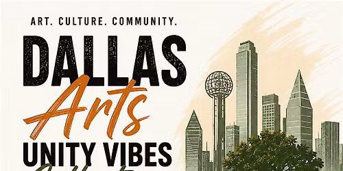 Dallas Arts Unity Vibes Collective