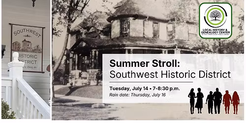 Summer Stroll: Southwest Historic District