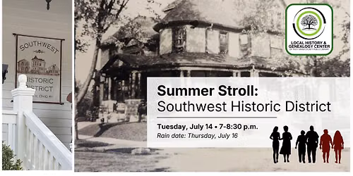Summer Stroll: Southwest Historic District