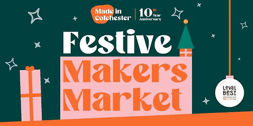 Made in Colchester Christmas Fair