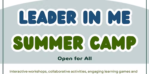 Leader in me - Summer Camp
