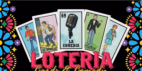 Dec 28: Loteria Cards & Comedy: RGV: McAllen