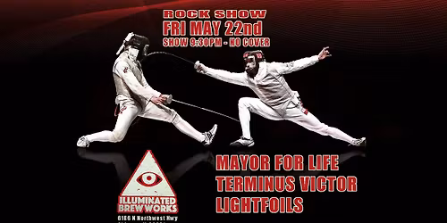 Mayor for Life, Terminus Victor, Lightfoils - Illuminated Brew Works