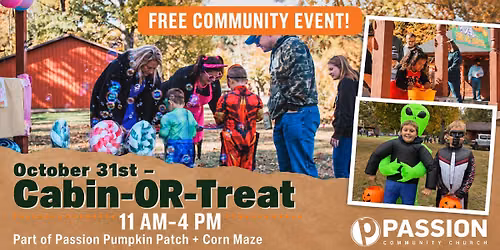 "Cabin or Treat" at the Passion Pumpkin Patch and Corn Maze