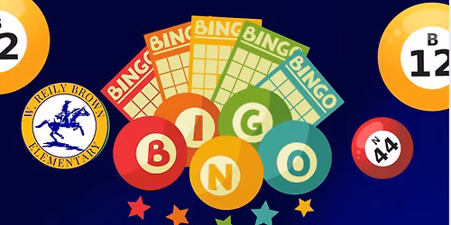 W. Reily Brown Back to School BINGO Bash!