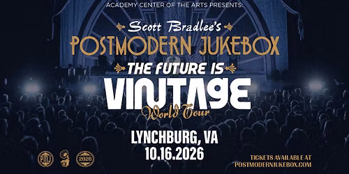 Scott Bradlee\u2019s Postmodern Jukebox The Future Is Vintage World Tour  