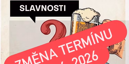 ZM\u011aNA TERM\u00cdNU\u203c\ufe0f M\u00c1JOV\u00c9 PIVN\u00cd SLAVNOSTI VE ZL\u00cdN\u011a