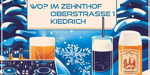 2. Apr\u00e8s-Ski-Party Kiedricher Zehnthof