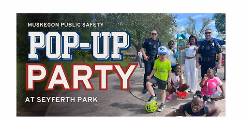 Pop Up Party: Seyferth Park