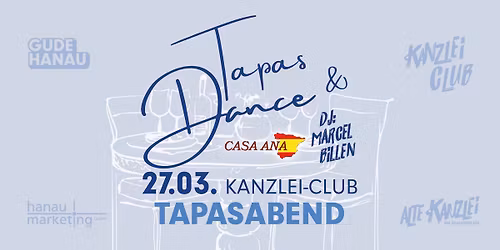 TAPAS & DANCE im KANZLEI-CLUB mit Marcel Billen