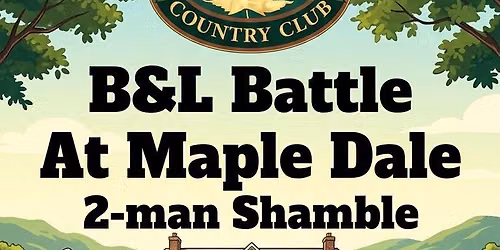 B&L Battle at Maple Dale