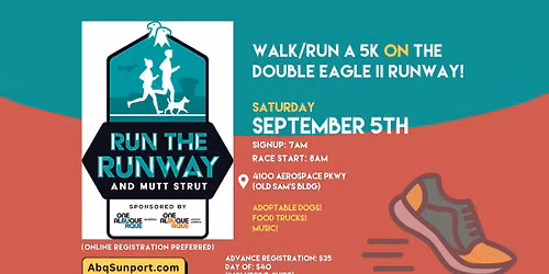 RUN THE RUNWAY & MUTT STRUT 5K! (Registration now open)