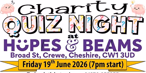 Charity Quiz Night (FRI 19th JUNE) at Hopes & Beams
