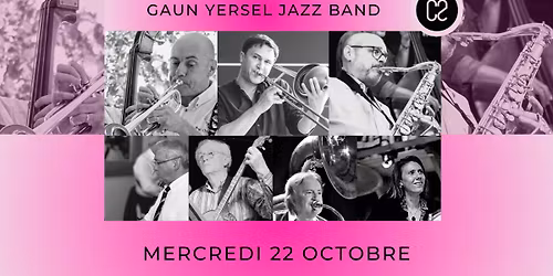 Les Mercredis du C2 \/\/ Gaun Yersel Jazz Band