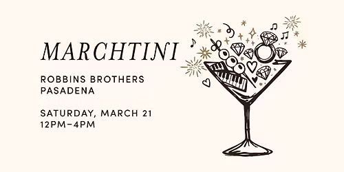 Marchtini | Pasadena, CA