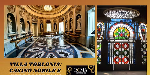 Villa Torlonia: Casino Nobile e Serra Moresca