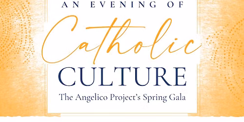 An Evening of Catholic Culture
