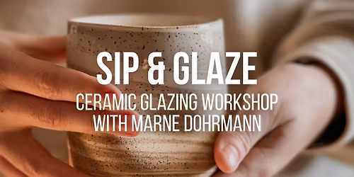 SOLD OUT | Ceramic Workshop | October 11th | Sip & Glaze with Marne Dohrmann