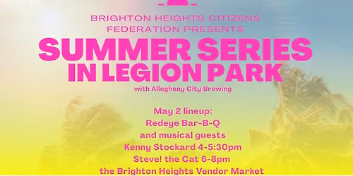 BHCF May Summer Series in Legion Park