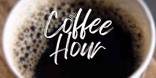 Coffee Hour