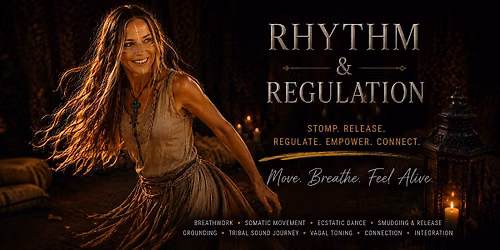 Rhythm & Regulation