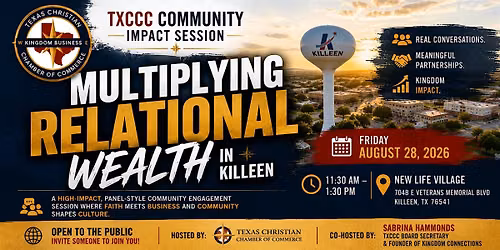 Multiplying Relational Wealth in Killeen