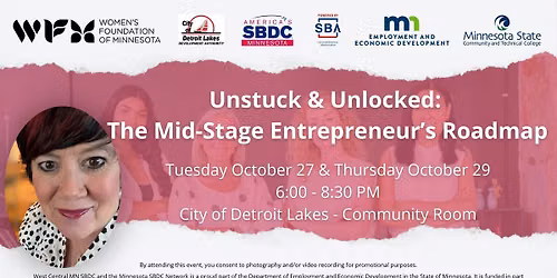 Unstuck & Unlocked: The Mid-Stage Entrepreneur\u2019s Roadmap