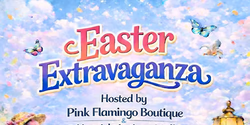 Easter Extravaganza!  