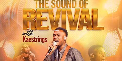 THE SOUND OF REVIVAL WITH KAESTRINGS