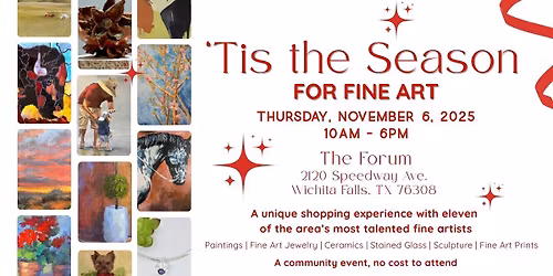 \u2018\u2018Tis The Season For Fine Art\u201d