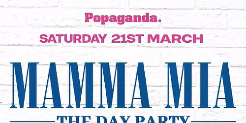 Mamma Mia - The Day Party \/ NEWRY