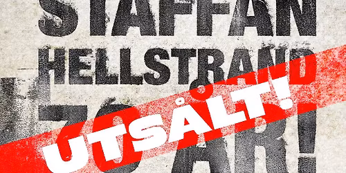 Staffan Hellstrand 70 \u00e5r! - Uts\u00e5lt