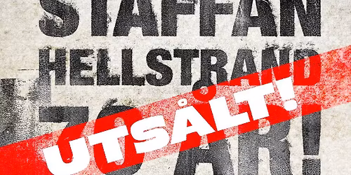 Staffan Hellstrand 70 \u00e5r! - Uts\u00e5lt 