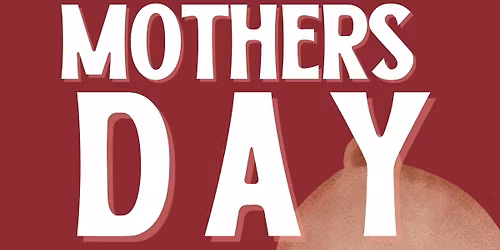 Mother's Day at The Woodvale
