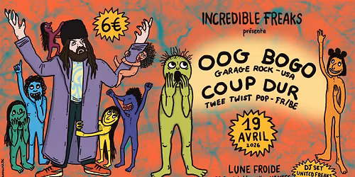 FREAK OUT NIGHT#56 OOG BOGO x COUP DUR x INCREDIBLE FREAKS DJ SET