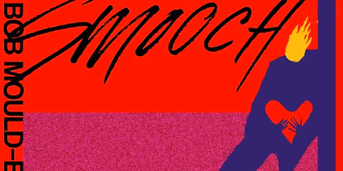 SMooCH 2025- with Bob Mould + Blondshell 