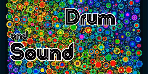 Drums, Rhythm, and Sound Healing