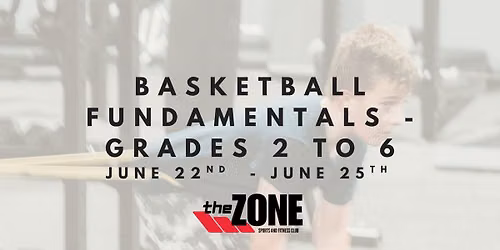 Basketball Fundamentals - Grades 2 to 6
