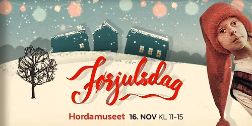 \ud83c\udf32 F\u00f8rjulsdag p\u00e5 Hordamuseet \ud83c\udf32