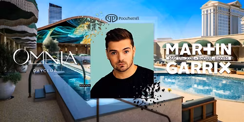 Martin Garrix | Grand Opening Party Sunday | OMNIA Dayclub
