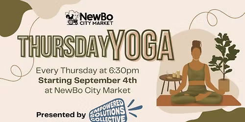 Thursday Yoga at NewBo City Market