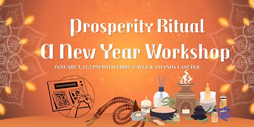 Prosperity Ritual: A New Year Workshop