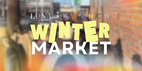 Luna x KWENCH Winter Market