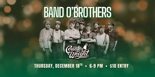 Band O'Brothers at Counter Weight Brewing